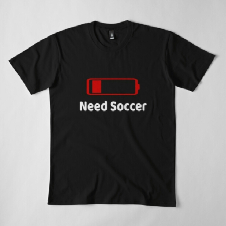 "NEED SOCCER" T-SHIRT 