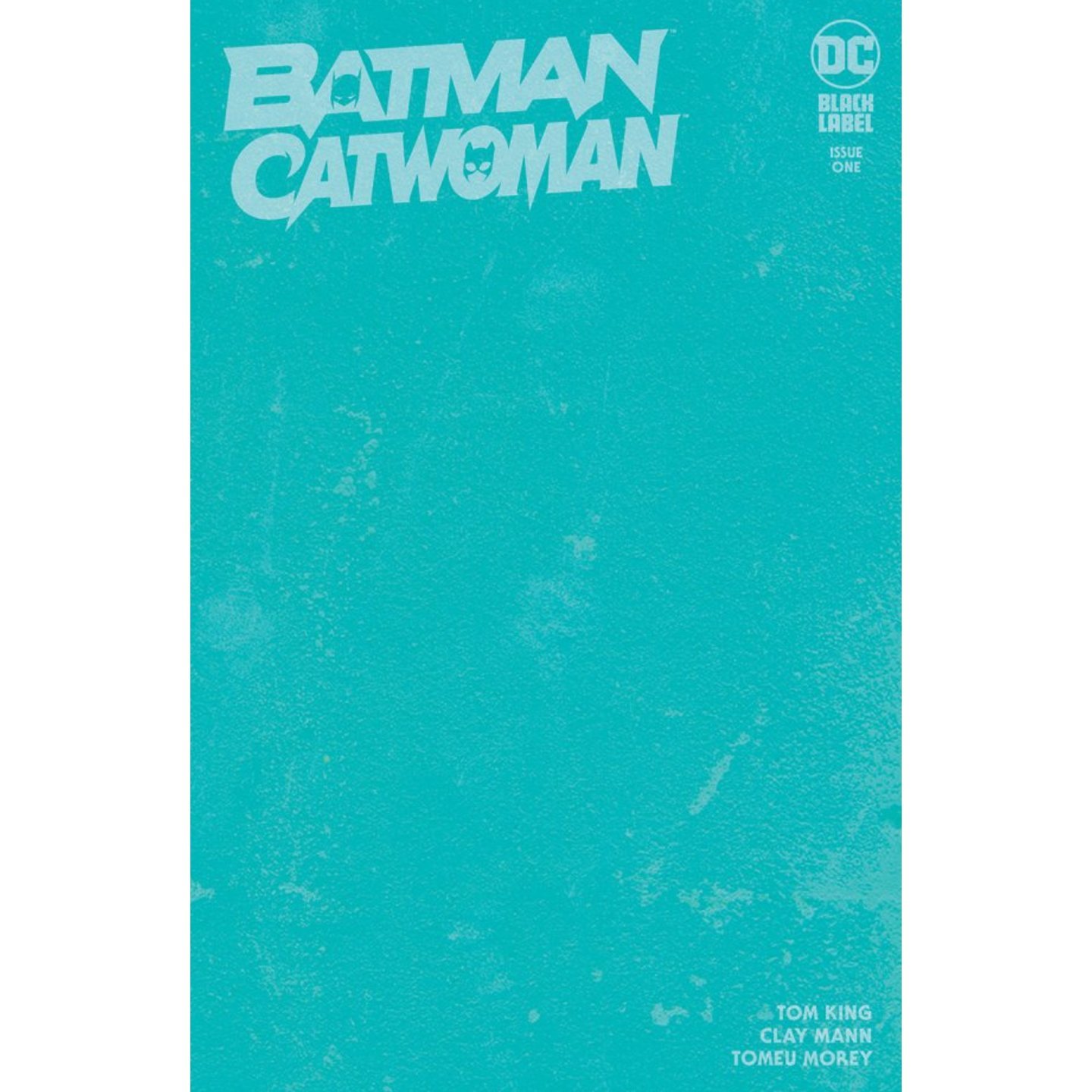 BATMAN CATWOMAN #1 (OF 12) CVR D BLANK VAR