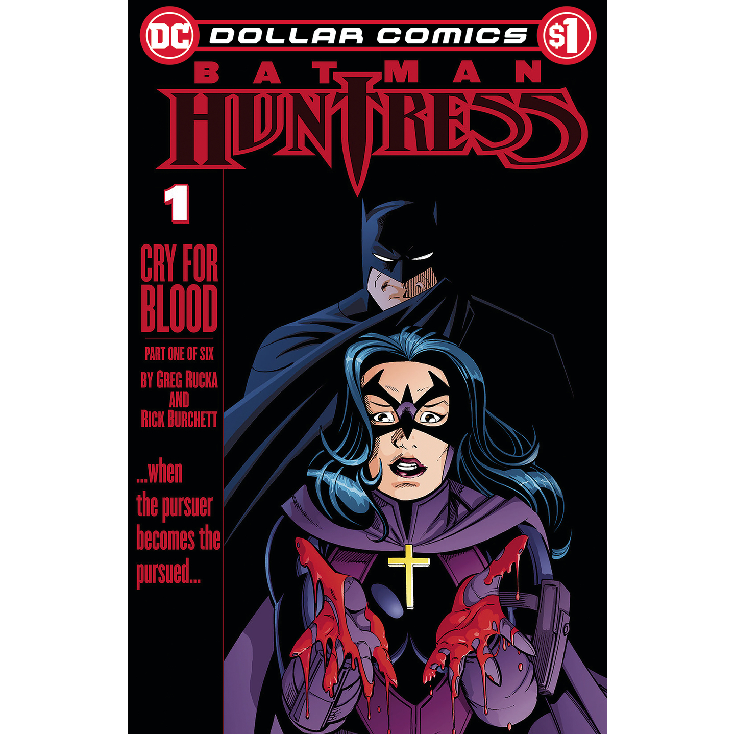 DOLLAR COMICS BATMAN HUNTRESS CRY FOR BLOOD 1