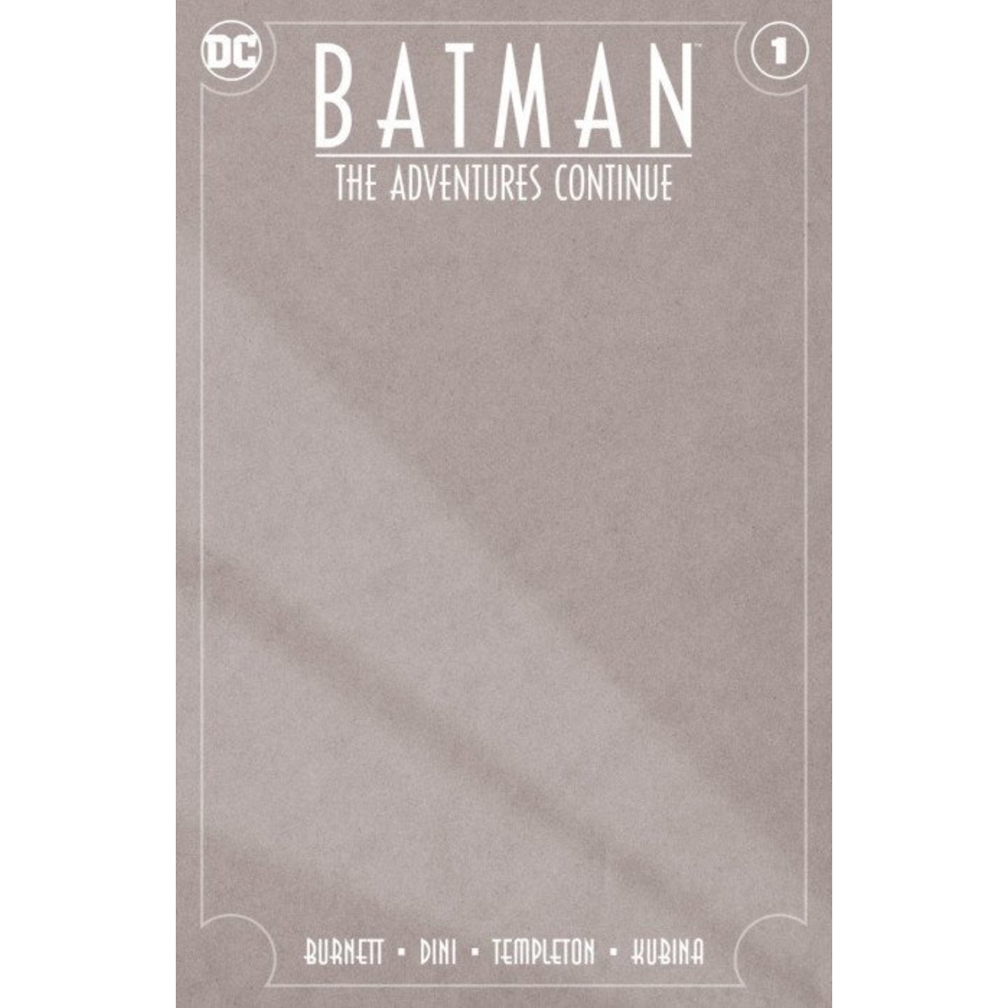 BATMAN THE ADVENTURES CONTINUE 1 BLANK VARIANT COVER