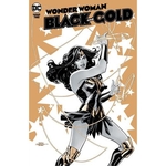 WONDER WOMAN BLACK & GOLD #2 (OF 6) CVR A TERRY DODSON