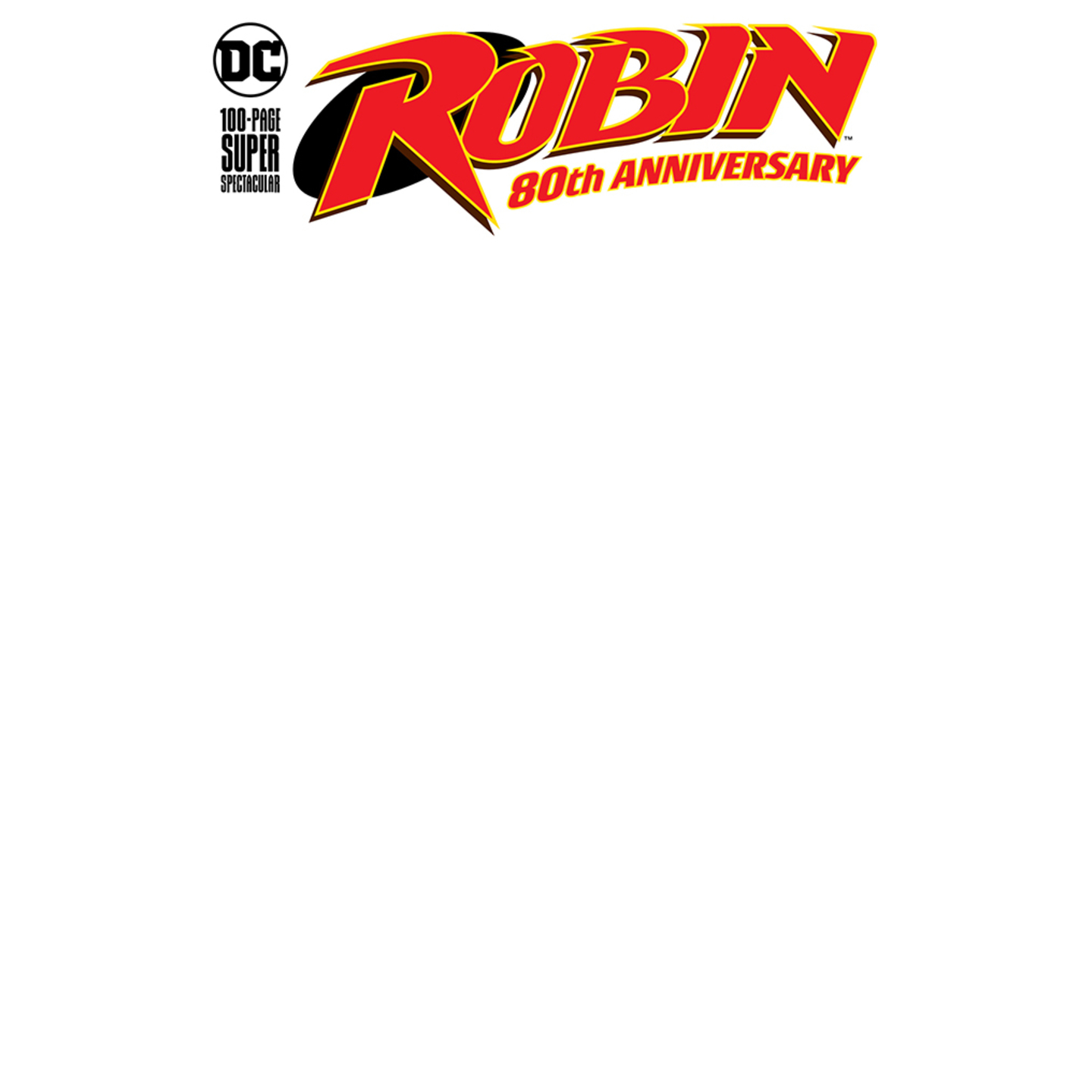 ROBIN 80TH ANNIV 100 PAGE SUPER SPECT 1 BLANK VAR ED