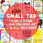 Small Tag (5x3.5cm or 4x4cm)