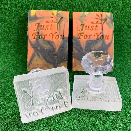 Just For You Acrylic Soap Stamp