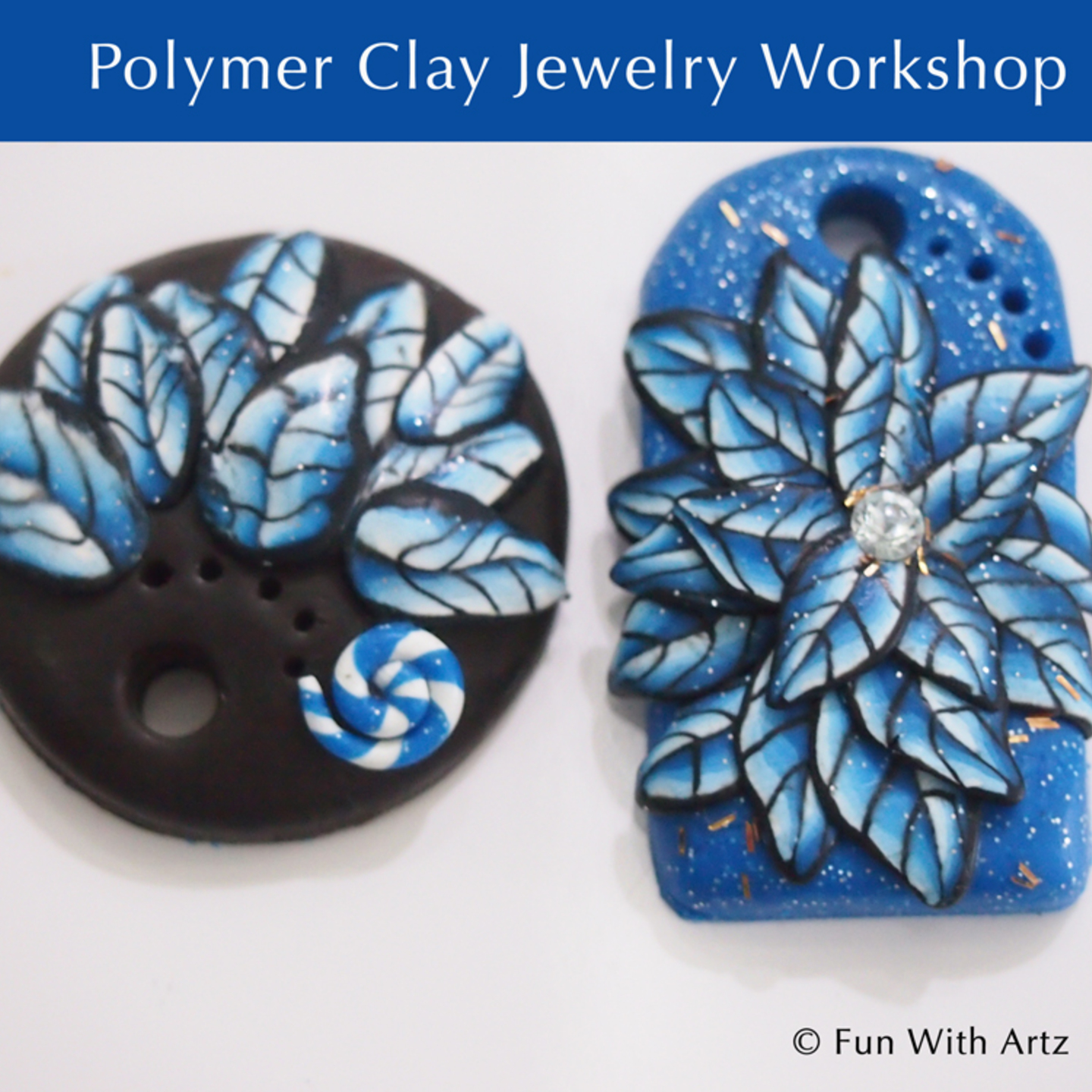 Polymer Clay Jewelry Workshop