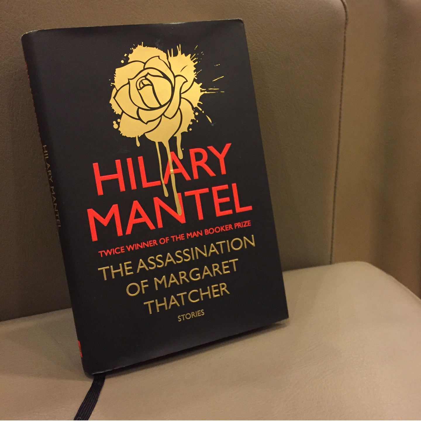 The Assassination of Margaret Thatcher by Hilary Mantel [Hardcover]
