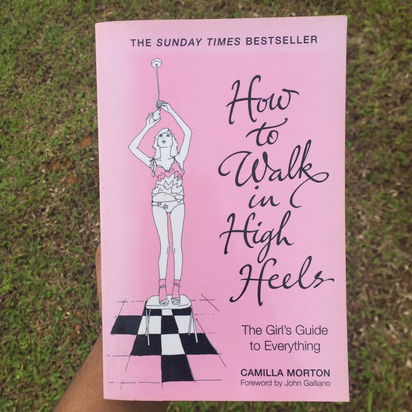 How to Walk in High Heels by Camilla Morton Paperback