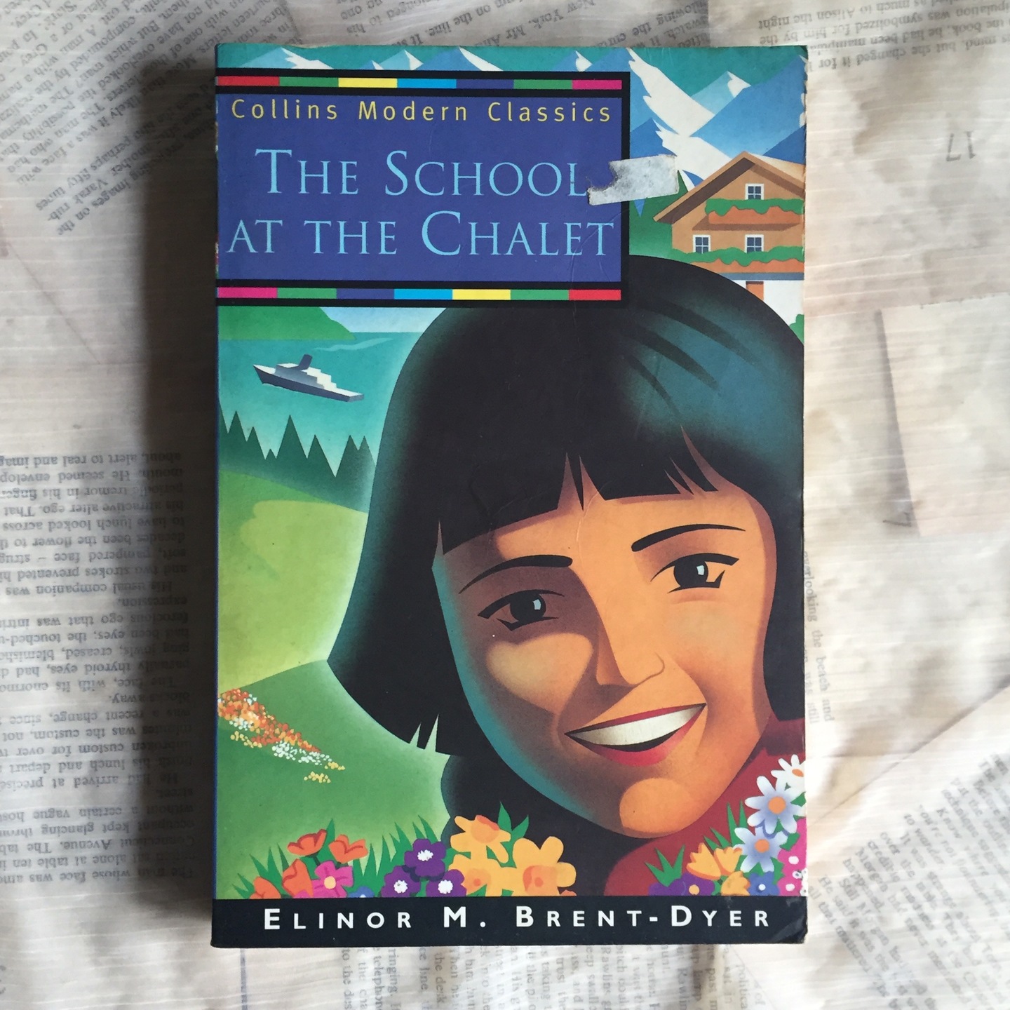 The School at the Chalet by Elinor M. Brent-Dyer [Paperback]