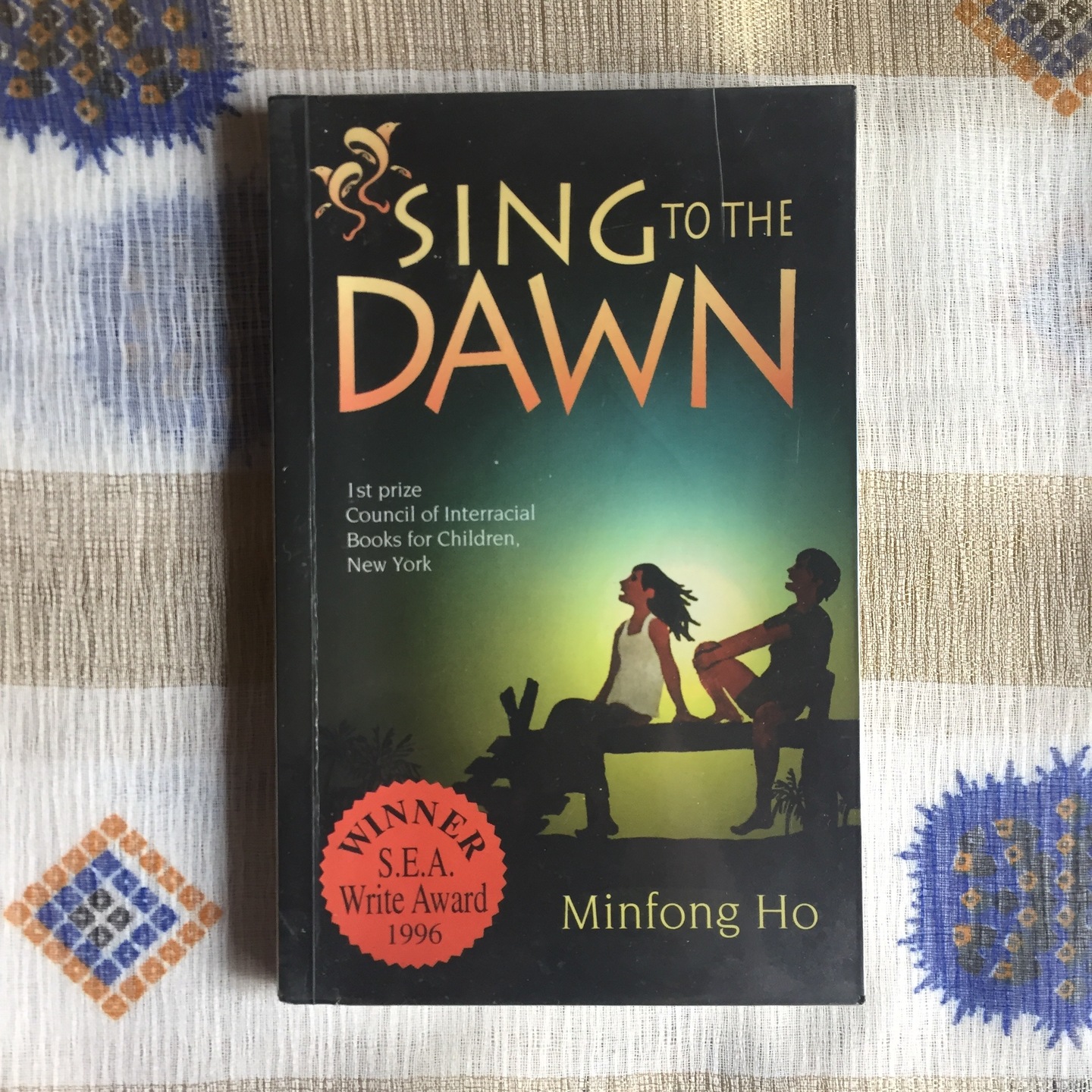 Sing to the Dawn by Minfong Ho [Paperback]