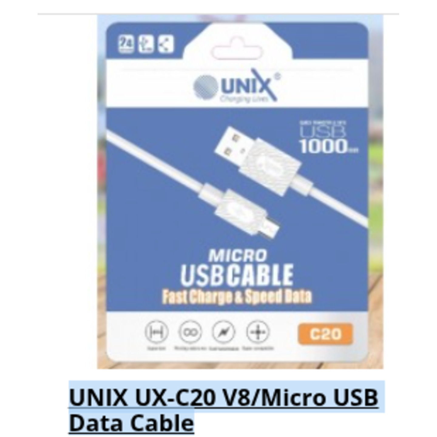  UNIX UX-C20 V8/Micro USB Data Cable  Description UNIX UX-C20 V8/Micro USB Data Cable UNIX UX-C20 V8/Micro USB Data Cable