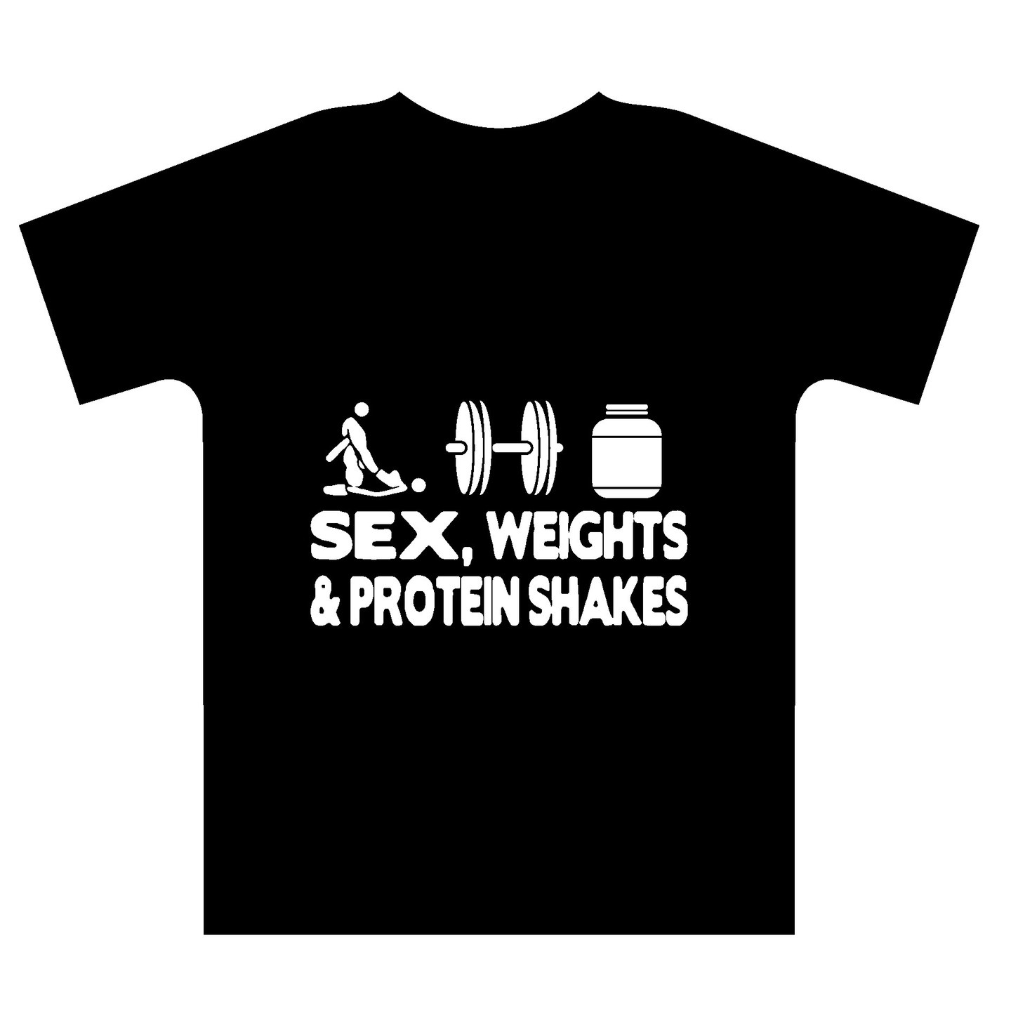 SEX WEIGHT AND PROTEIN SHAKE tshirt