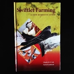 (Hard Cover) Swiftlet Farming: A New Domestication