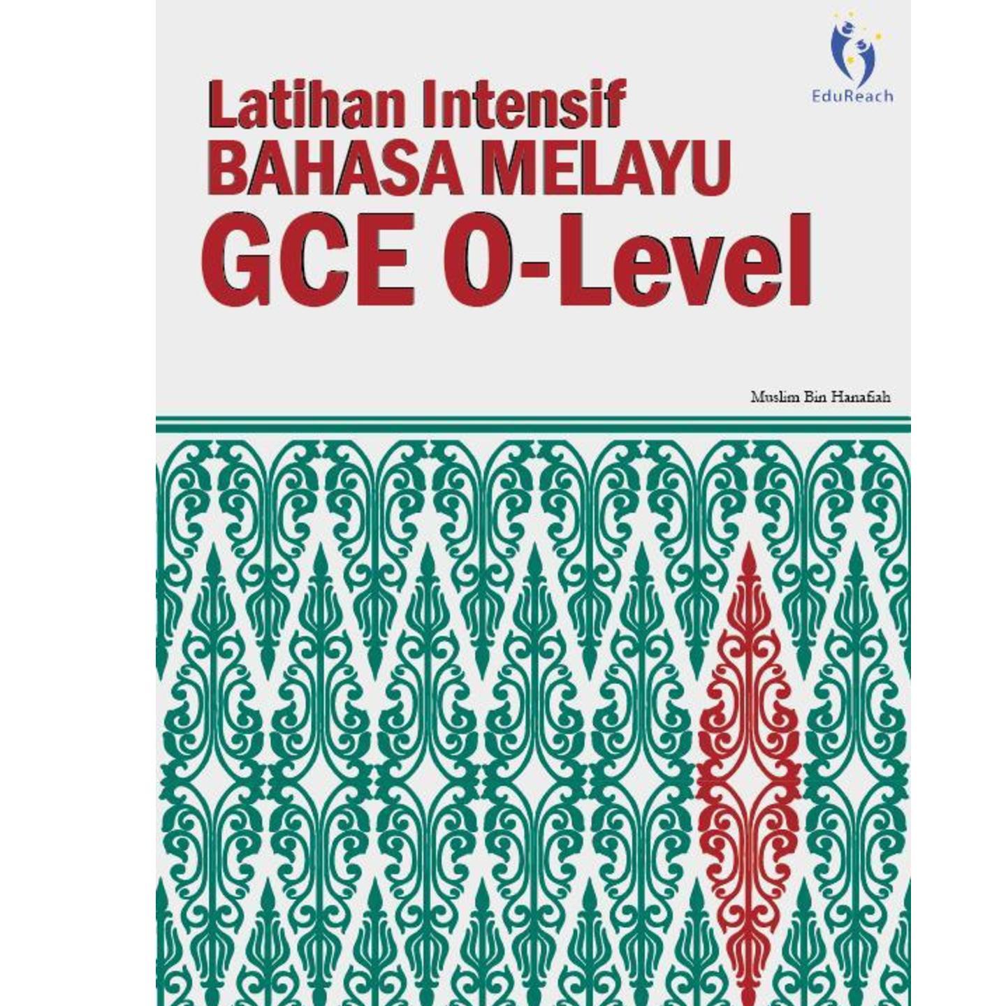 Latihan Intensif Bahasa Melayu GCE O-Level
