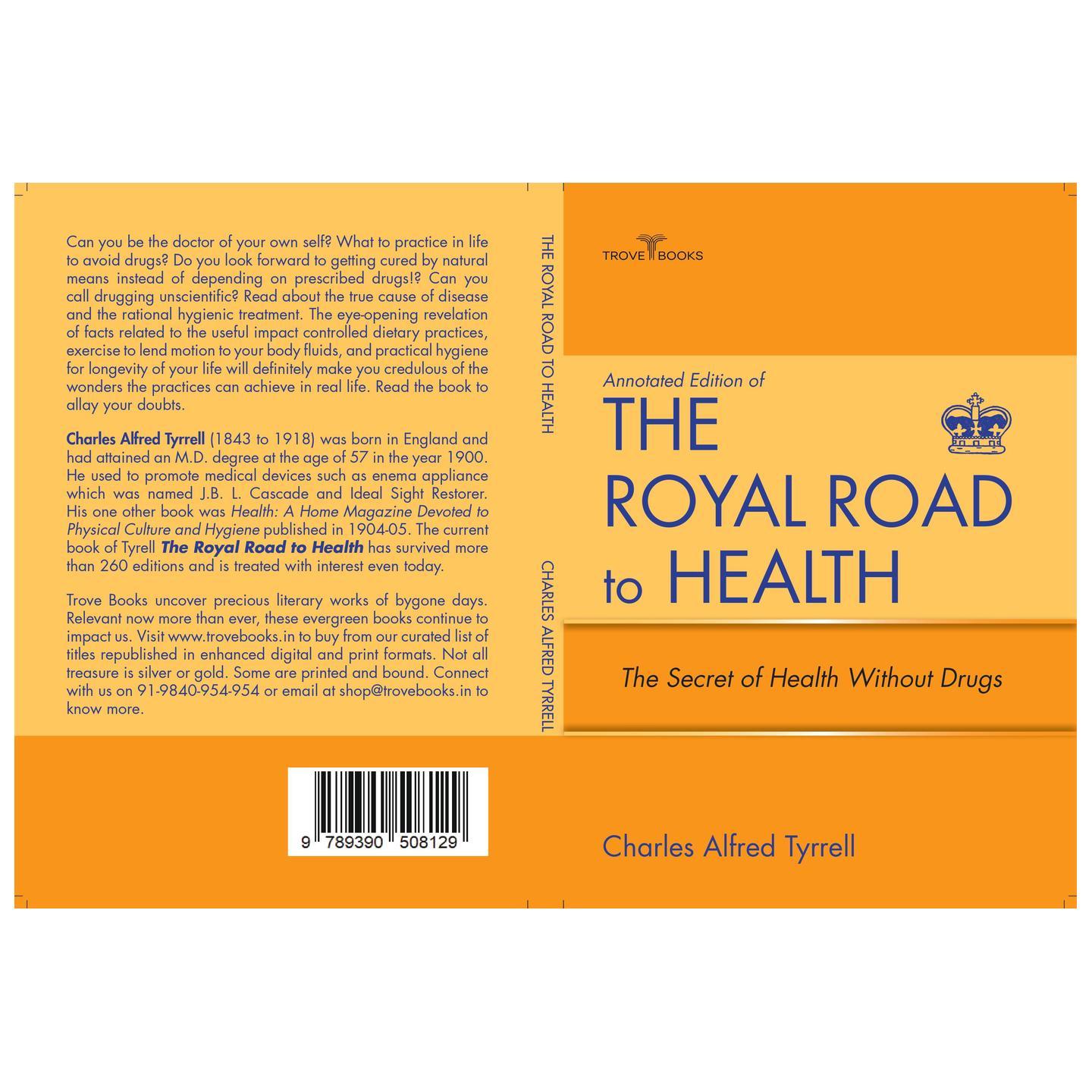 The Royal Road to Health