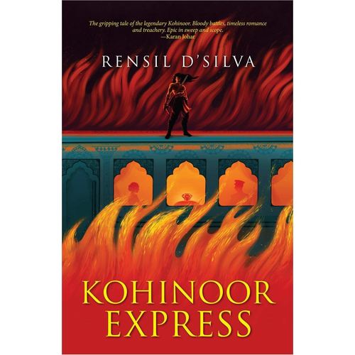 Kohinoor Express  (English, Paperback, D'Silva Rensil)