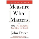 Measure What Matters  (English, Paperback, Doerr John)