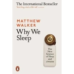 Why We Sleep  (English, Paperback, Walker Matthew)