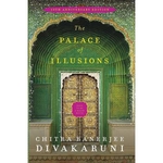 The Palace of Illusions (English, Paperback, Divakaruni Chitra Banerjee)