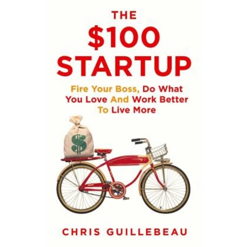 The 100 Startup  English, Paperback, Guillebeau Chris