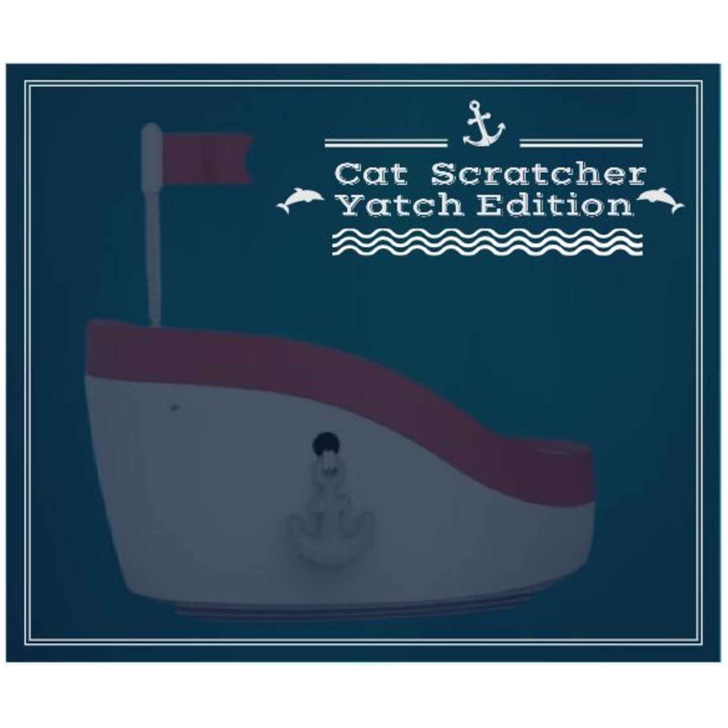 Cat Scratcher - Yatch Edition