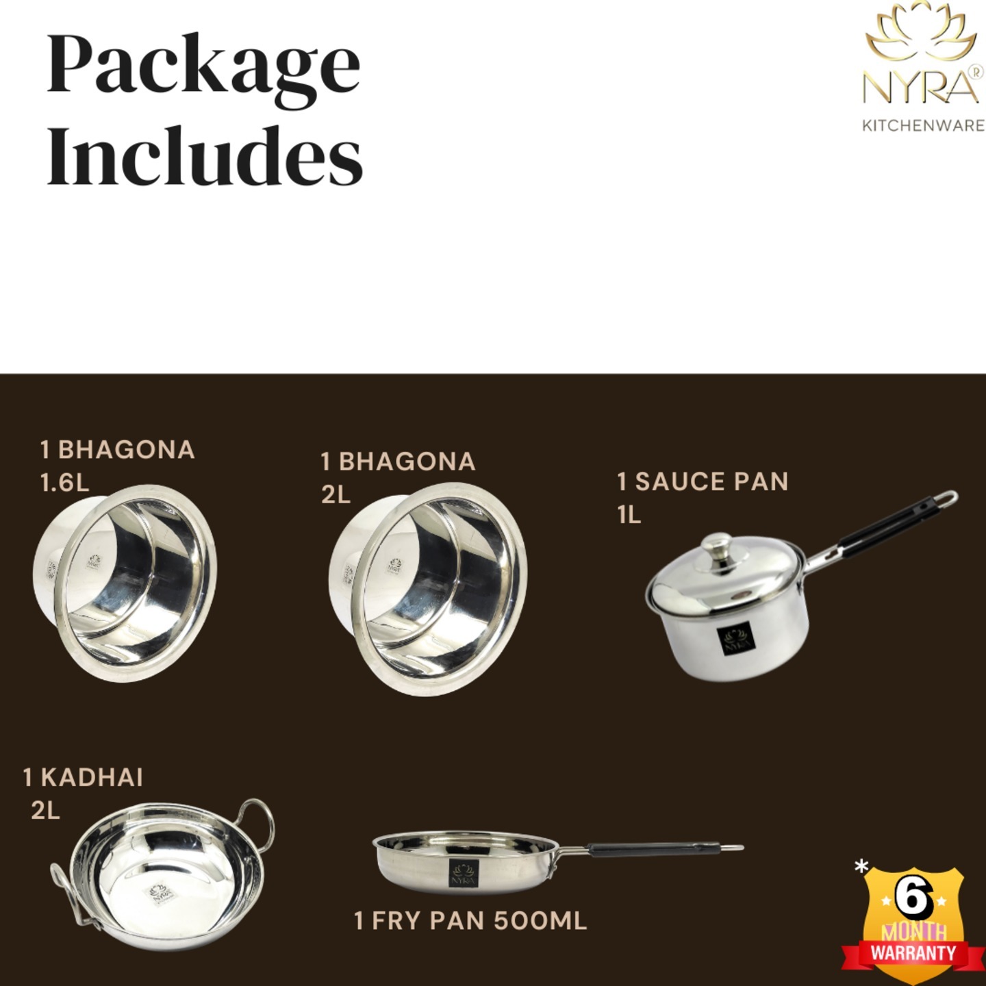 Nyra Stainless Steel Cookware Set of 5 Pieces - 1 Kadhai 2 Ltr, 1 Fry Pan 500 ML, 1 Sauce Pan 1 Ltr and 2 Bhagonas 1.6 Ltr & 2 Ltr  Induction Friendly Kitchenware Cooking Essentials