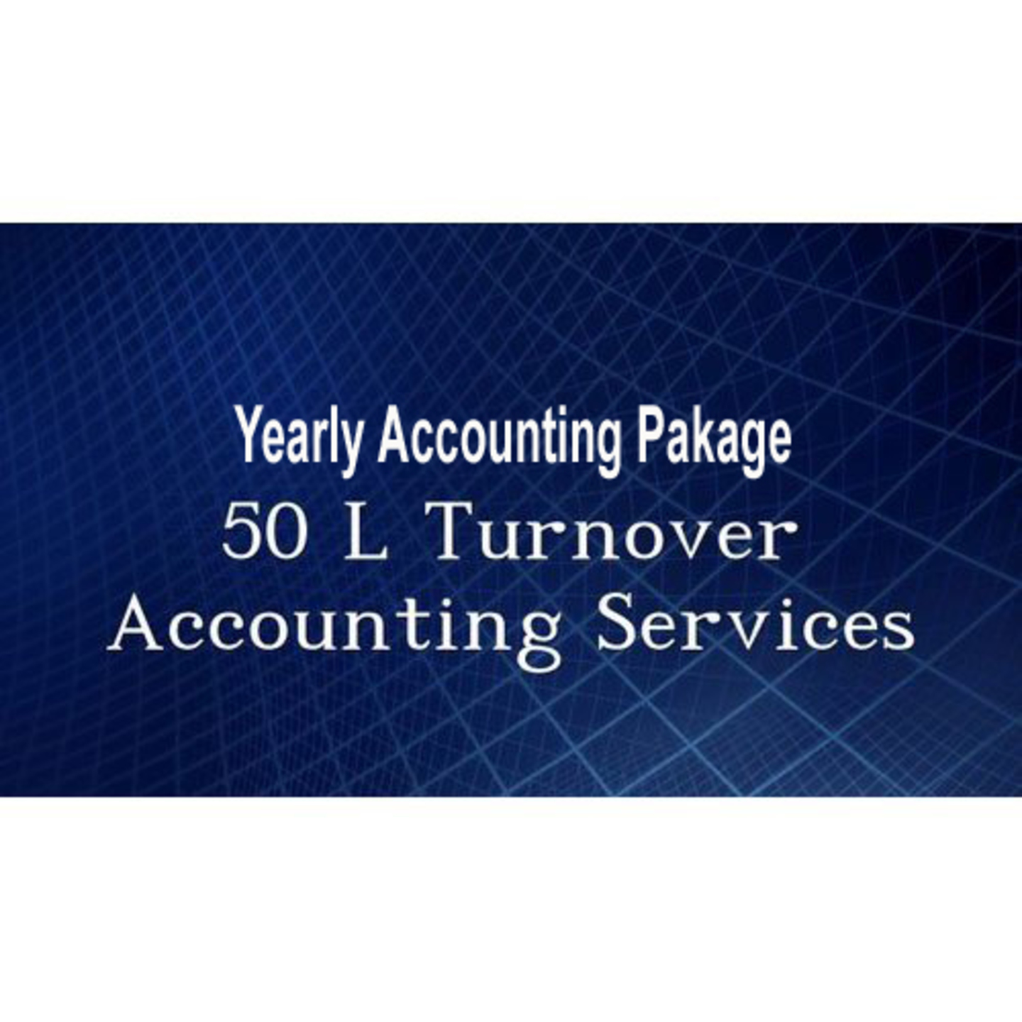 Yearly  Accounting Package Up to 50L turnover
