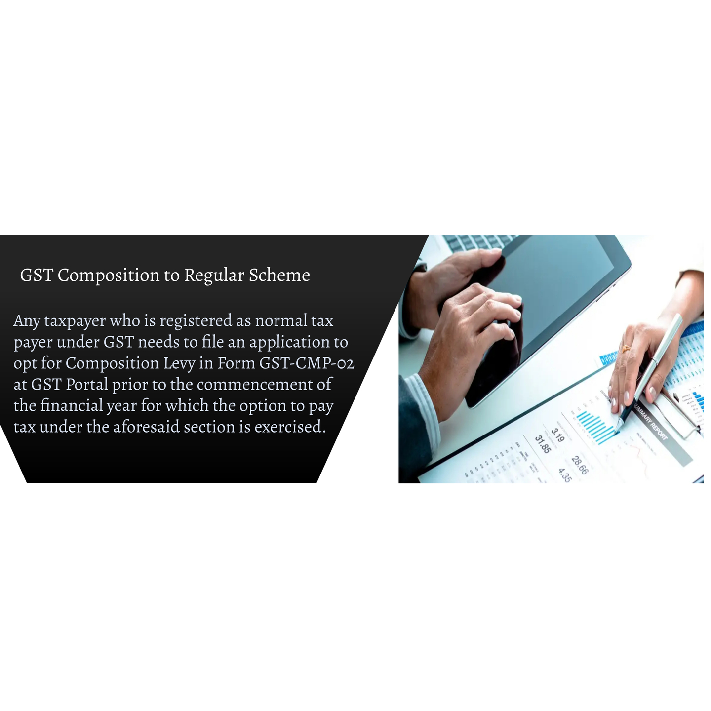 GST Composition to Regular Scheme