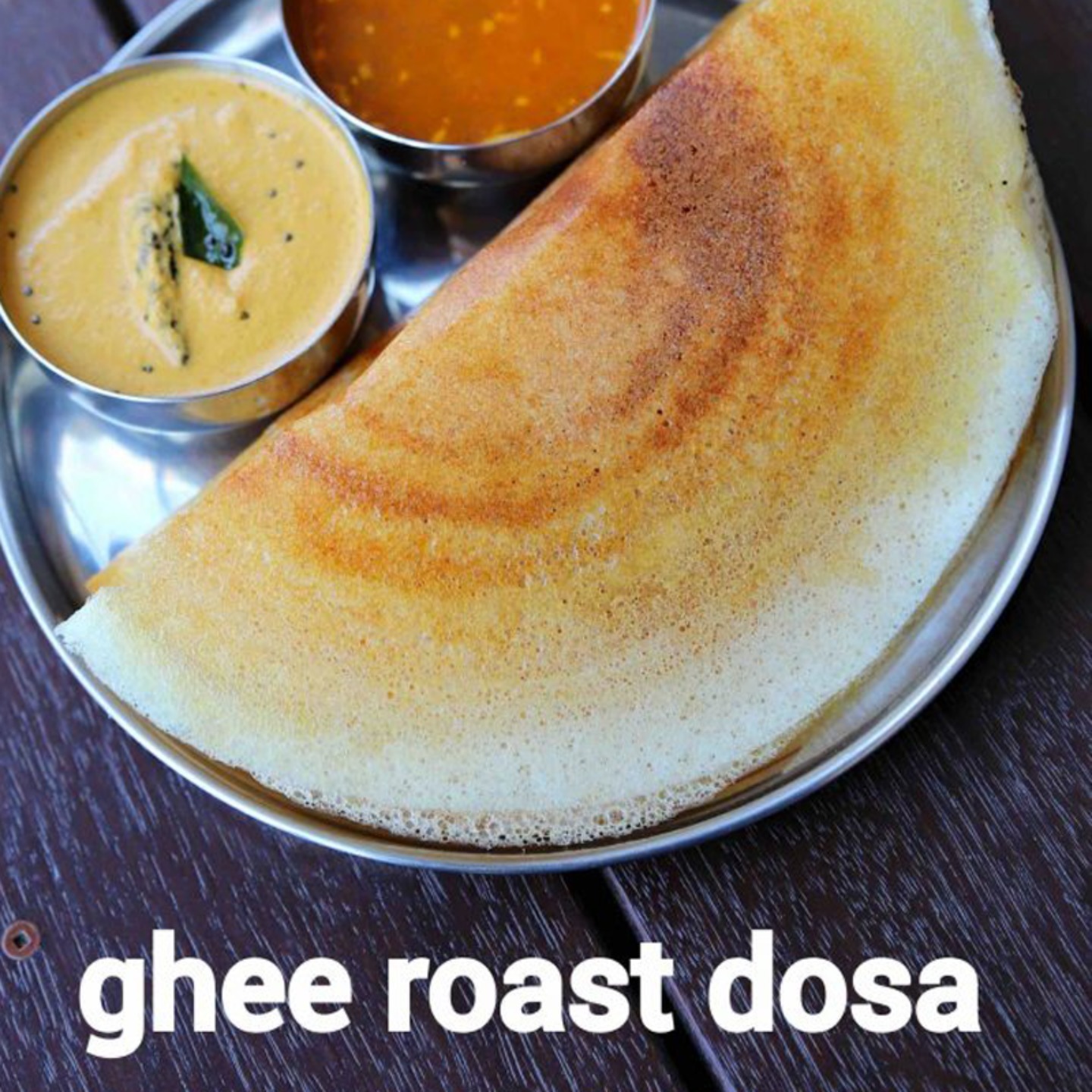 Ghee Roast