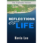Reflections of Life - The Triplicate Version