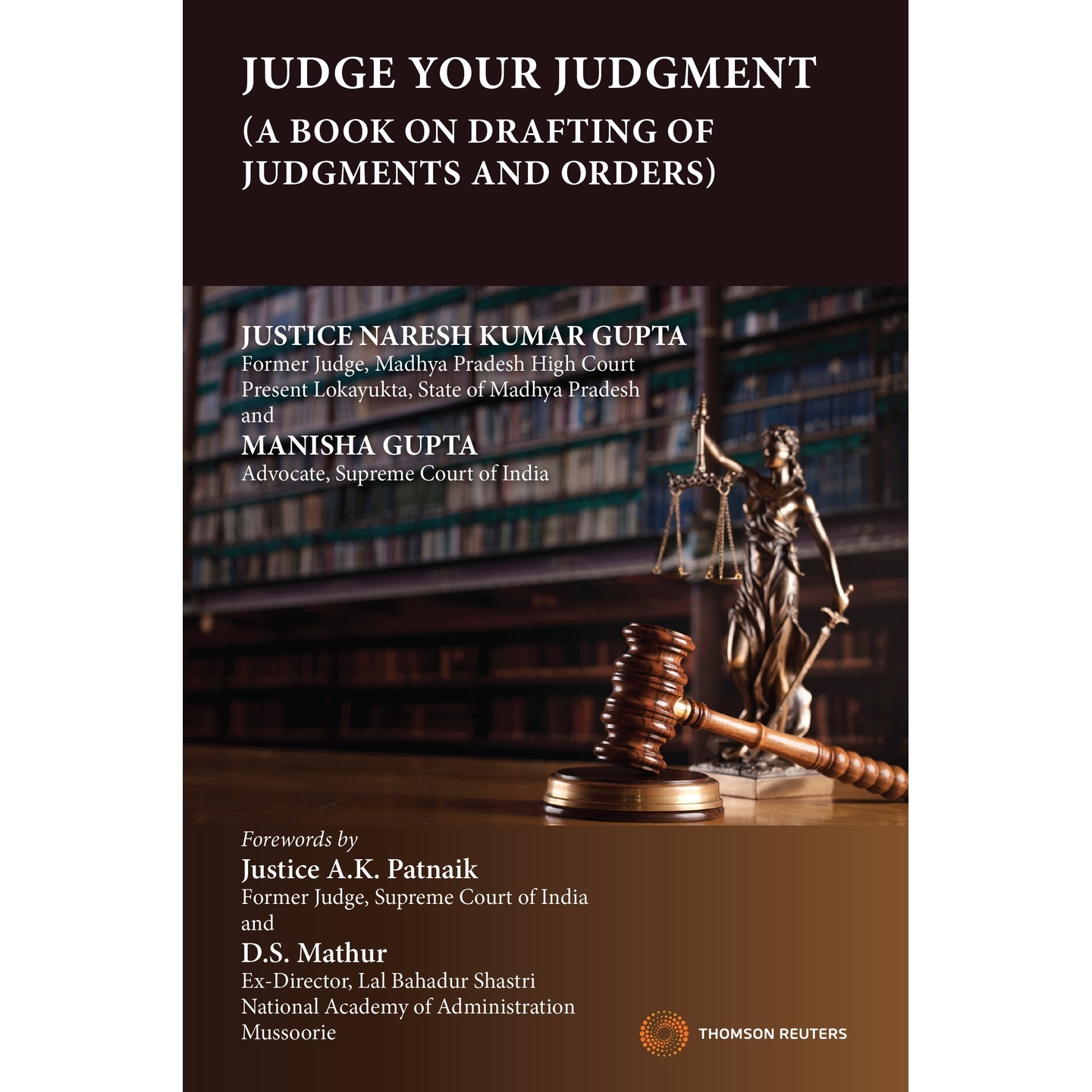 Judge Your Judgment (A book on drafting of Judgments and Orders)