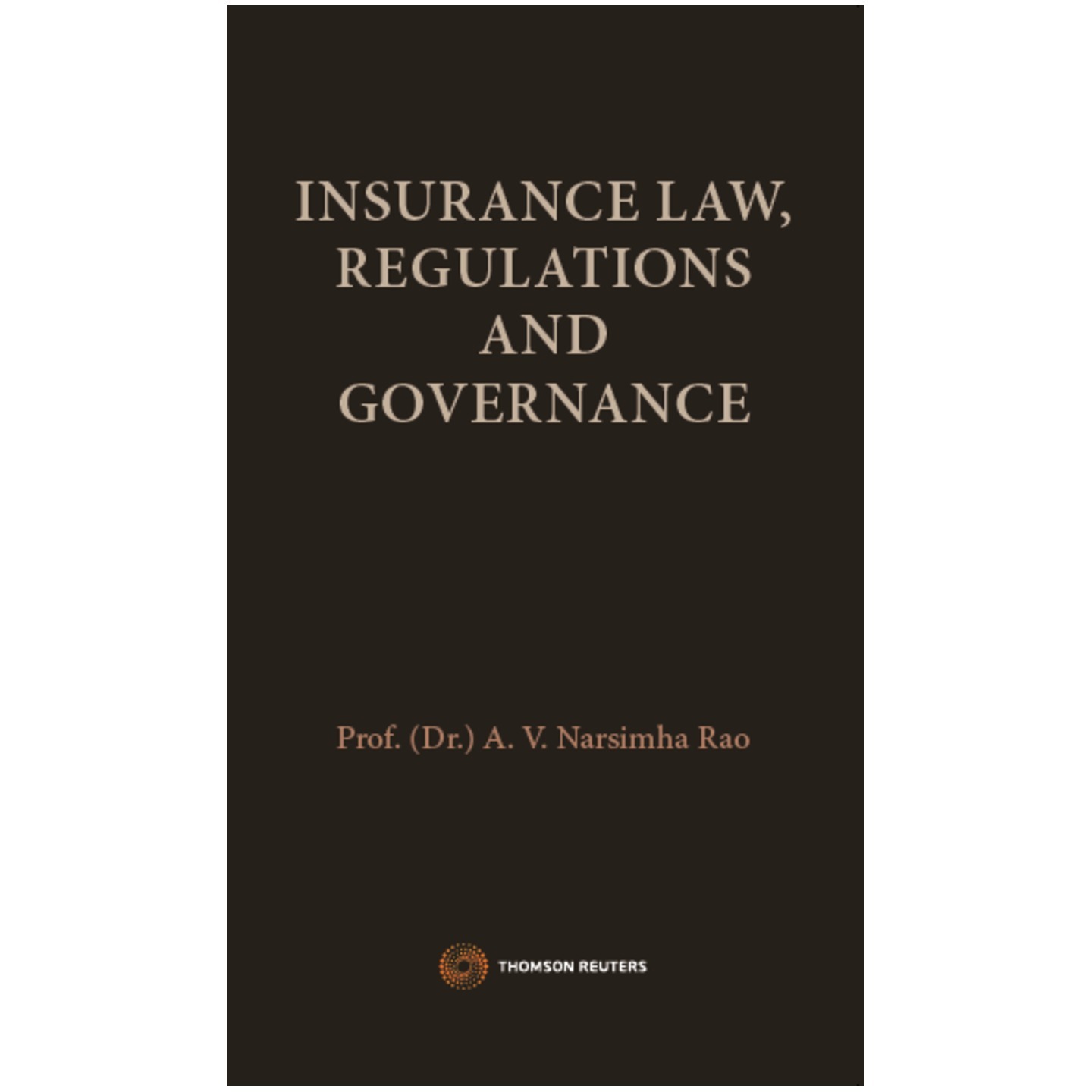 Insurance Law, Regulations and Governance