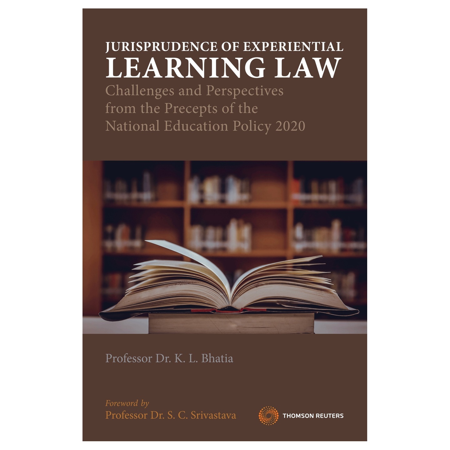Jurisprudence of Experiential Learning Law: Challenges and Perspectives from the Precepts of the National Education Policy 2020