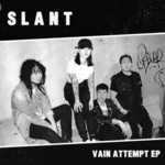 SLANT - Vain Attempt 7