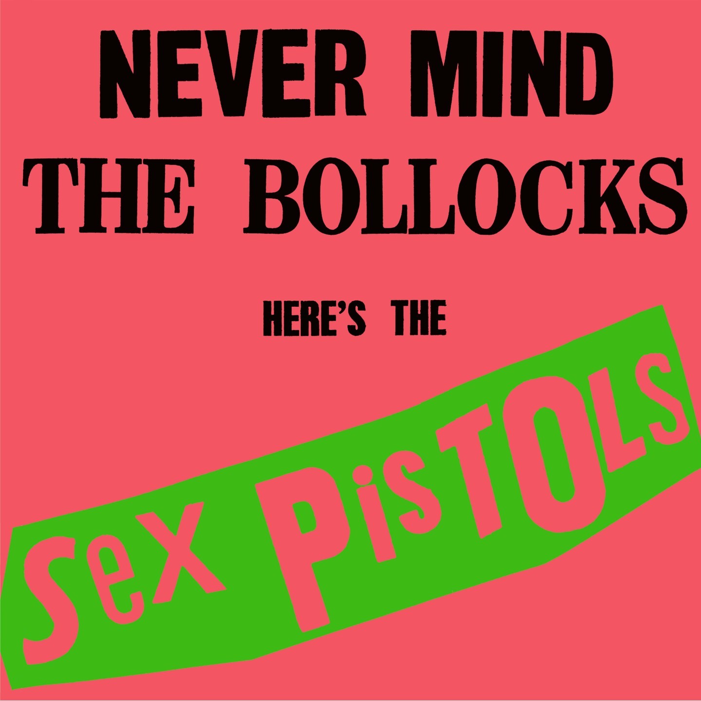 SEX PISTOLS - Never Mind The Bollocks, Heres The Sex Pistols LP
