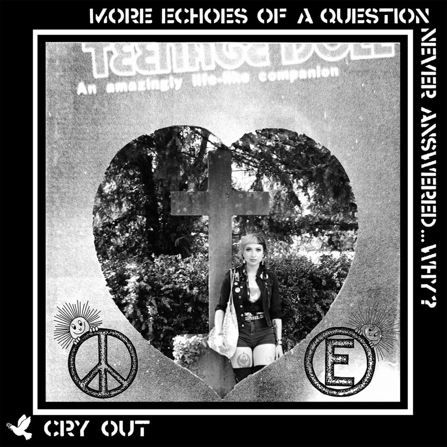 CRY OUT - More Echoes Of A Question Never Answered... Why 12