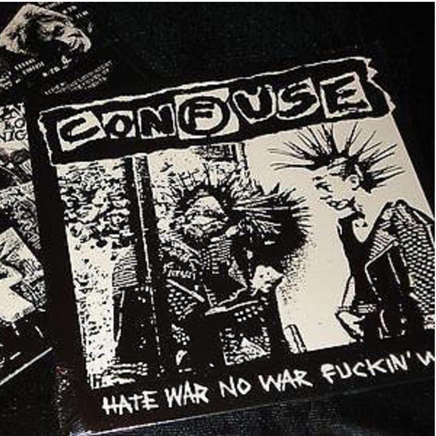 CONFUSE - Hate War No War Fuckin War LP