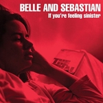 BELLE AND SEBASTIAN - If Youre Feeling Sinister LP