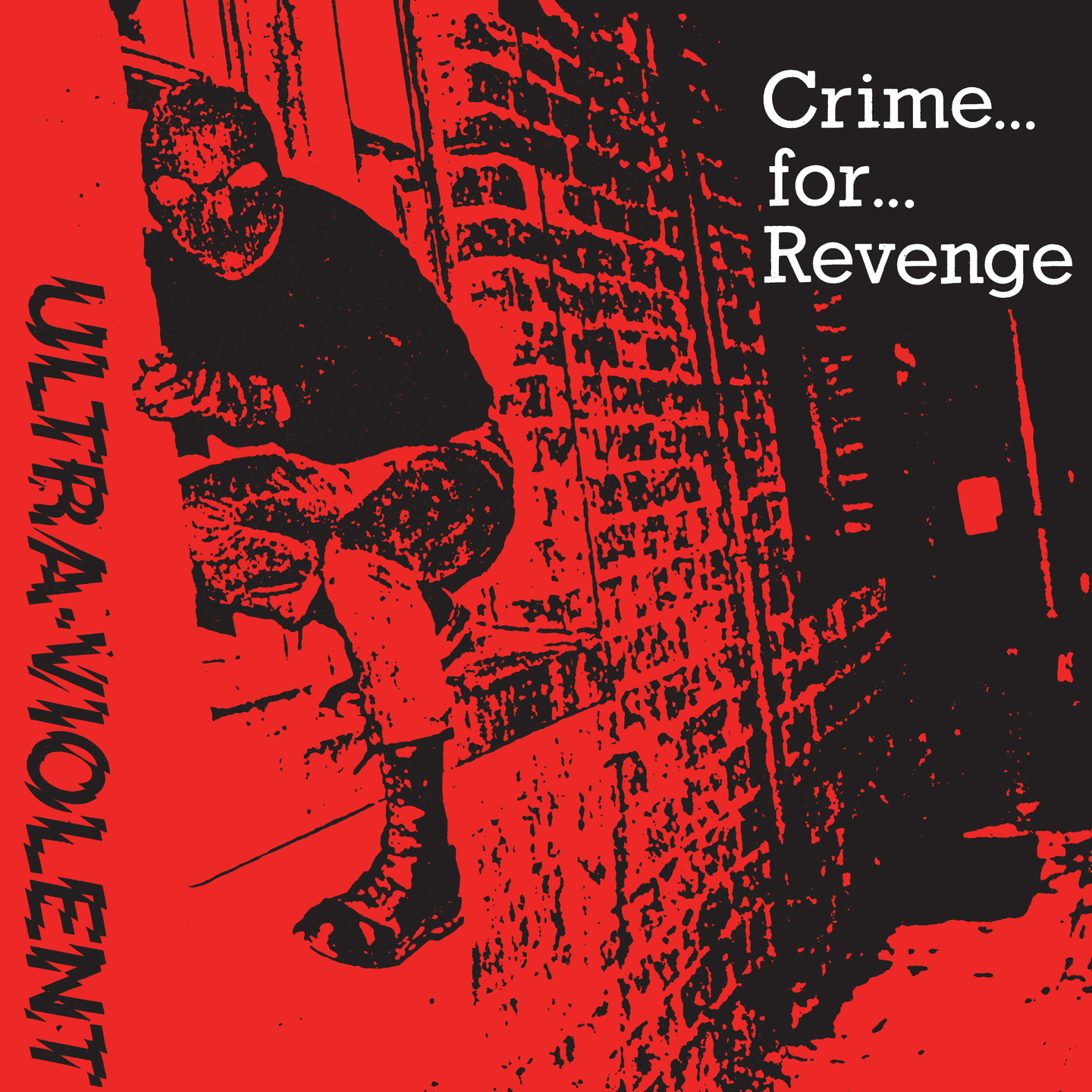 ULTRA-VIOLENT - Crime For Revenge.. 7