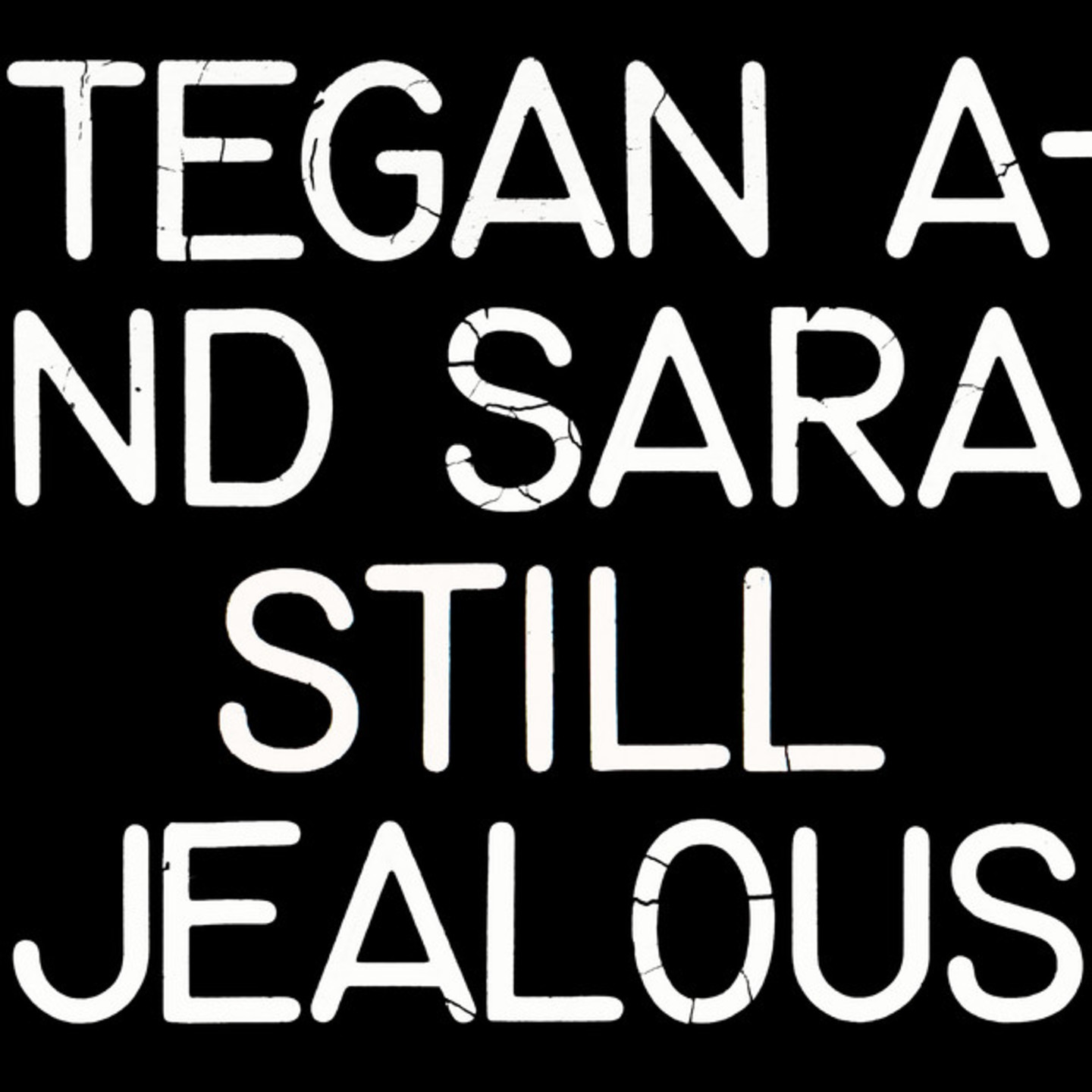 TEGAN AND SARA - Still Jealous LP