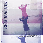 BEACH SLANG - The Things We Do To Find People Who Feel Like Us LP