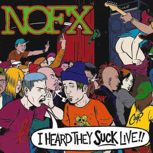 NOFX - I Heard They Suck Live LP