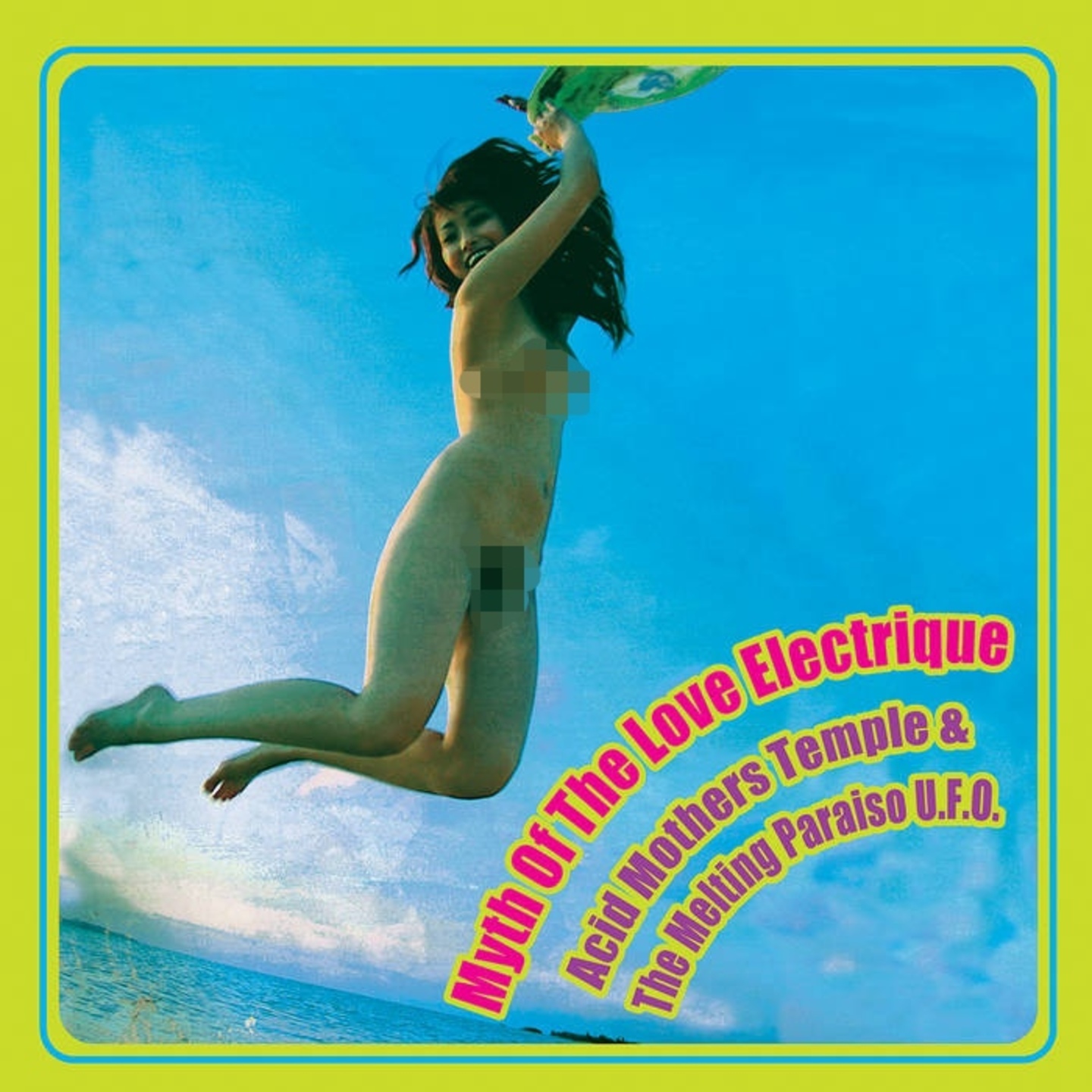 ACID MOTHERS TEMPLE & THE MELTING PARAISO U.F.O - Myth Of The Love Electrique 2xLP