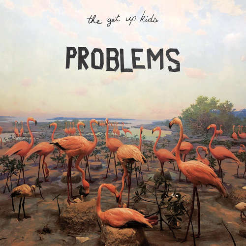 GET UP KIDS, THE - Problems LP