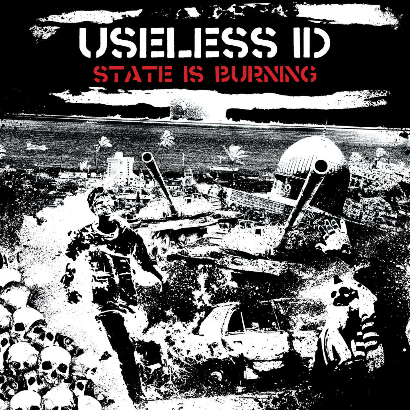 USELESS ID - State Is Burning LP