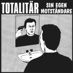 TOTALITAR - Sin Egen Motstandare LP (Colour vinyl)