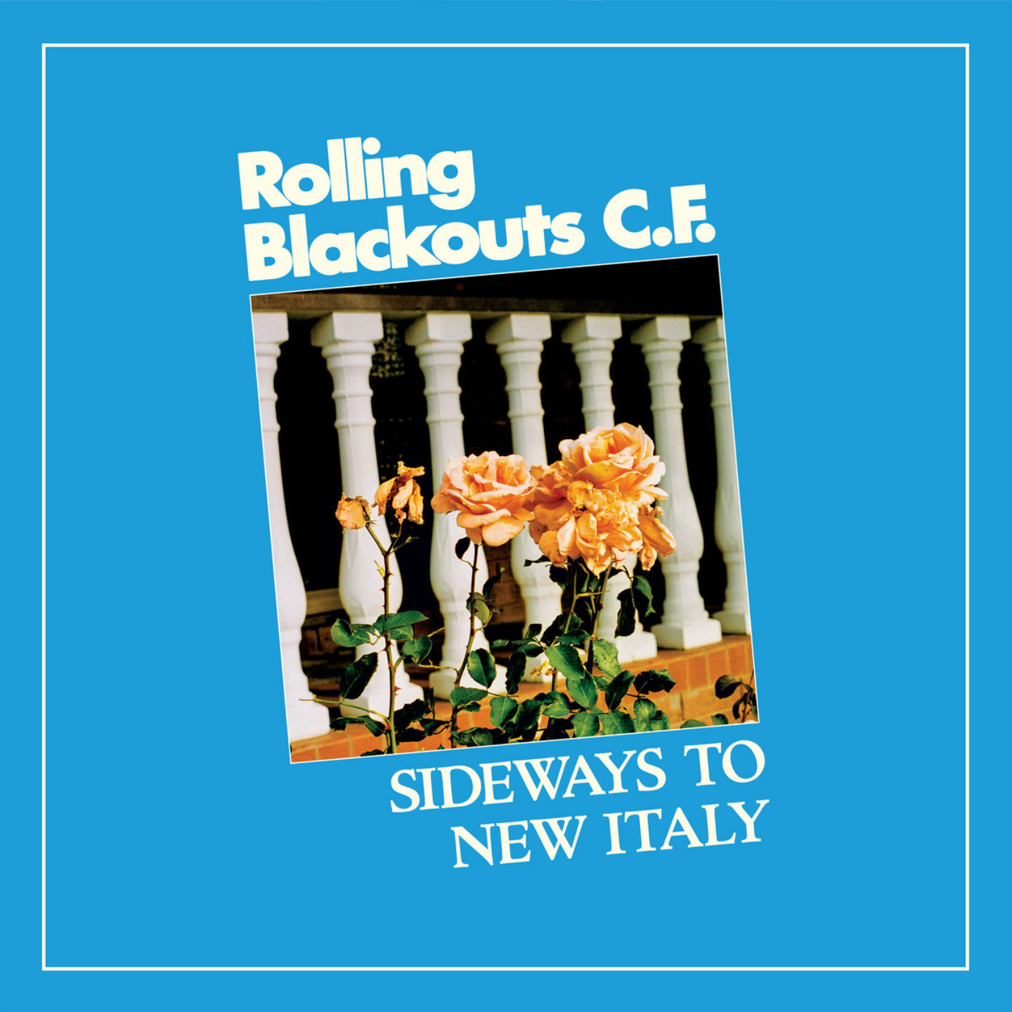 ROLLING BLACKOUTS COASTAL FEVER - Sideways To New Italy LP