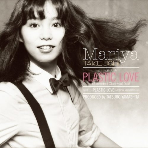 MARIYA TAKEUCHI - Plastic Love 12" (Extended Club Mix / Original Album Version)
