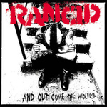 RANCID - ...And Out Come The Wolves LP