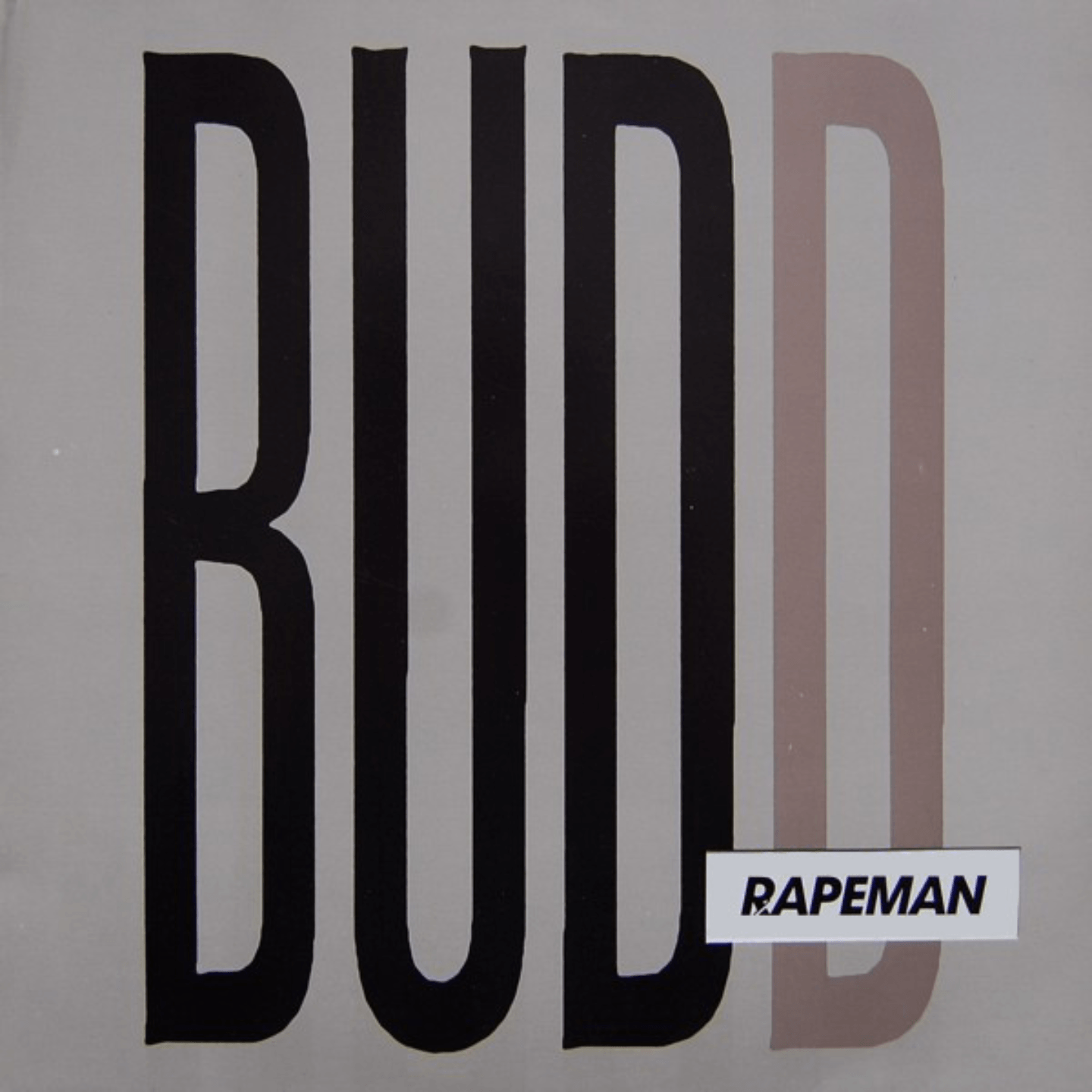 RAPEMAN - Budd 12