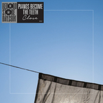 PIANOS BECOME THE TEETH - Close 7